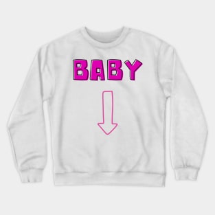 pregnancy announcement girl Crewneck Sweatshirt